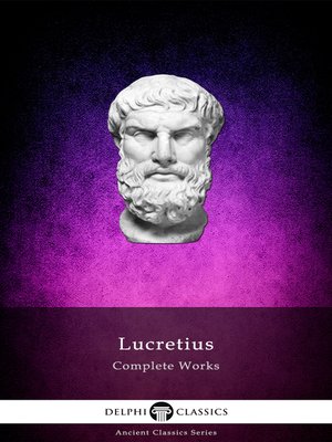 cover image of Complete Works of Lucretius (Illustrated)